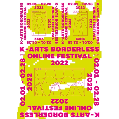 K-Arts Opens the 2022 Borderless Online Festival (BOF)